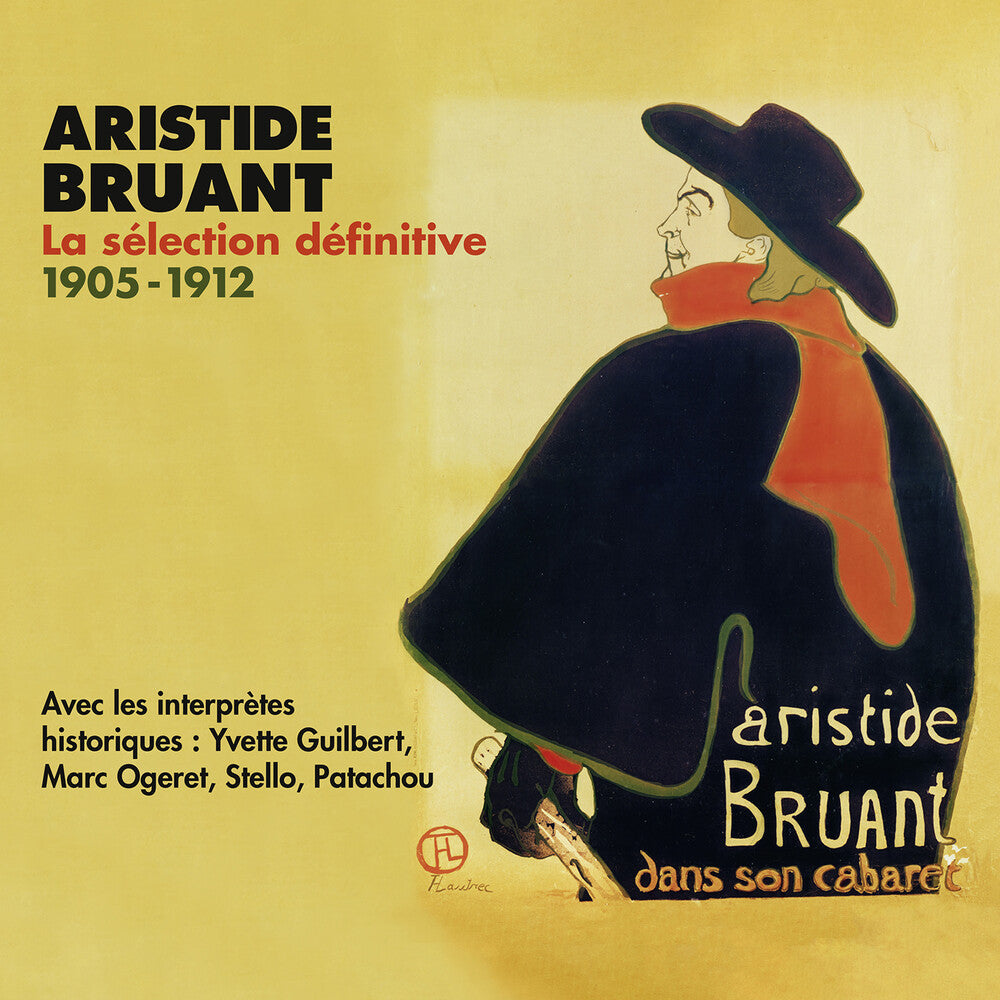 the album cover for Bruant / Bruant - Aristide Bruant (4pk)