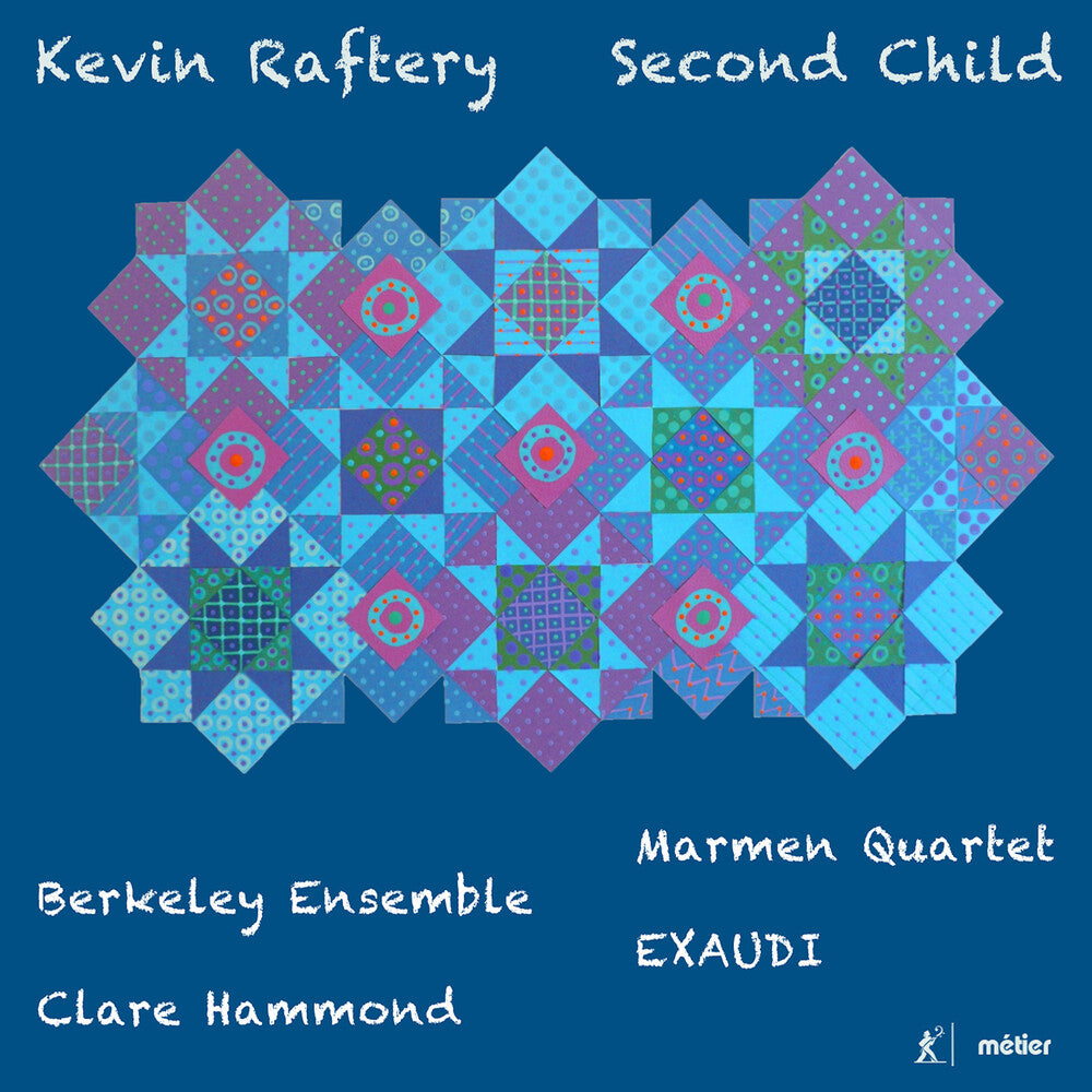 the album cover for Raftery / Marmen Quartet / Exaudi - Second Child