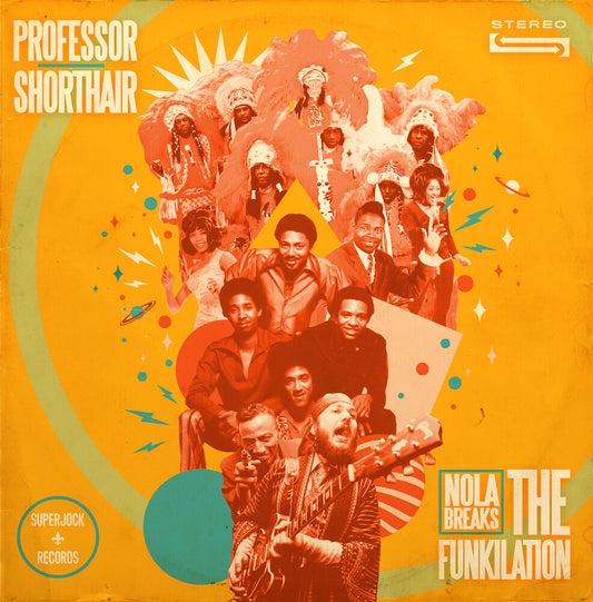 the album cover for Professor Shorthair - Nola Breaks: The Funkilation