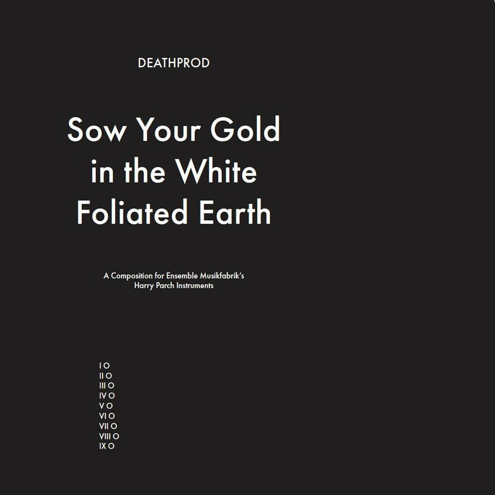 the album cover for Deathprod - Sow Your Gold In The White Foliated Earth