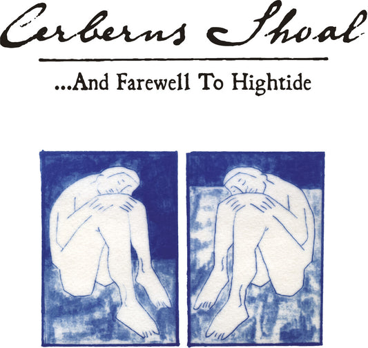 the album cover for Cerberus Shoal - ...And Farewell To Hightide
