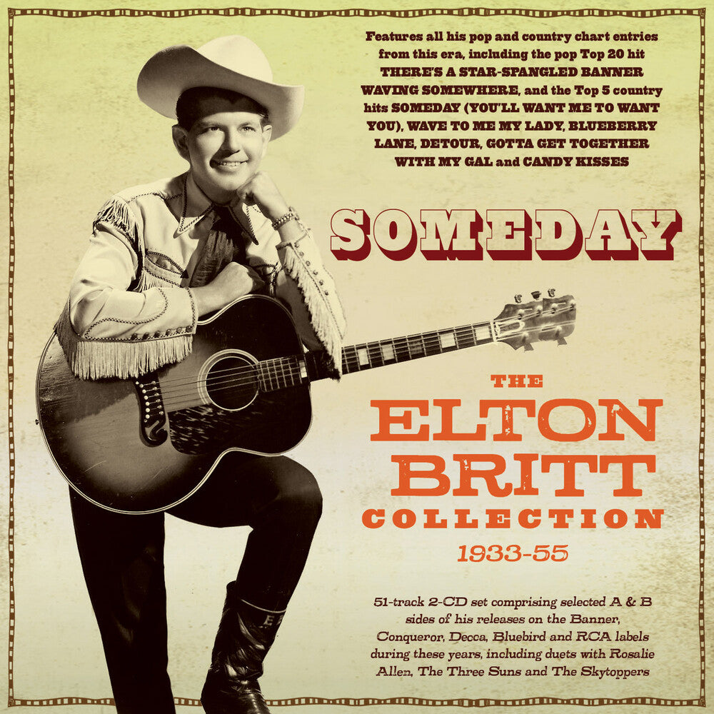 the album cover for Elton Britt - Someday: The Elton Britt Collection 1933-55