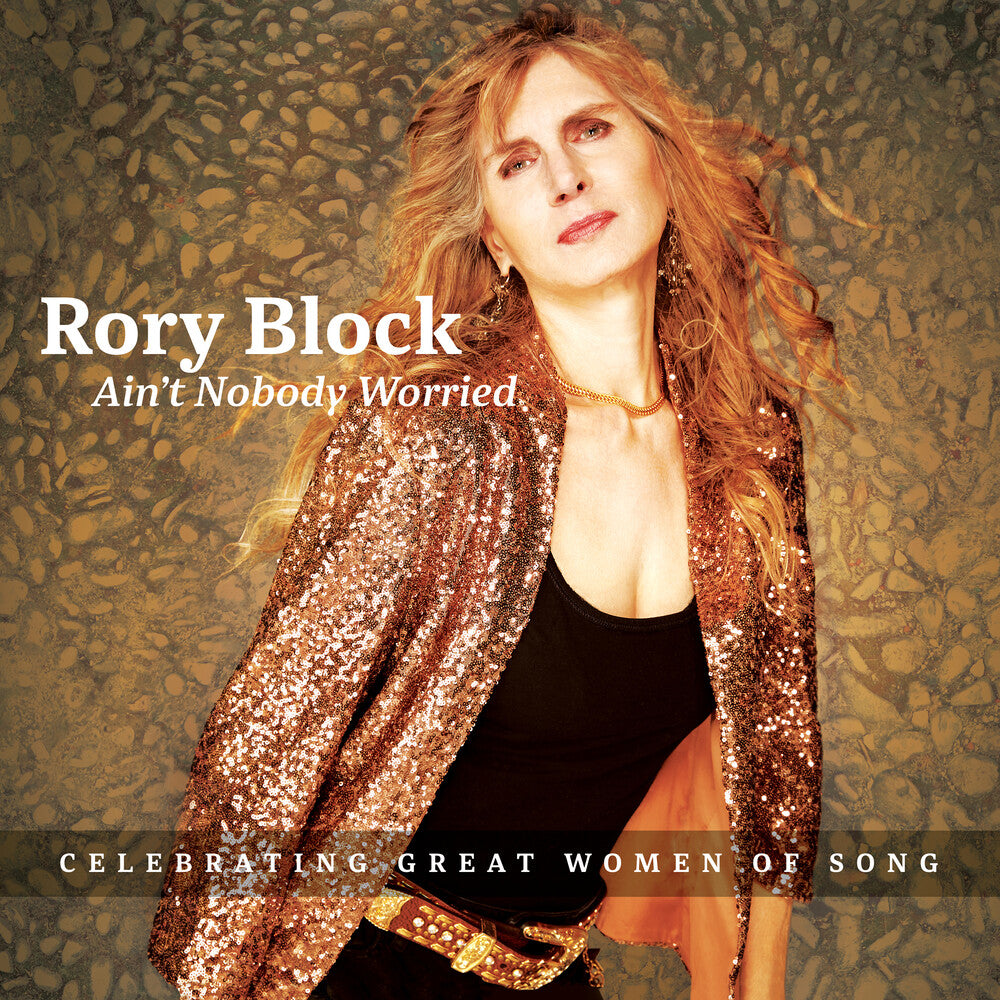 the album cover for Rory Block - Ain't Nobody Worried