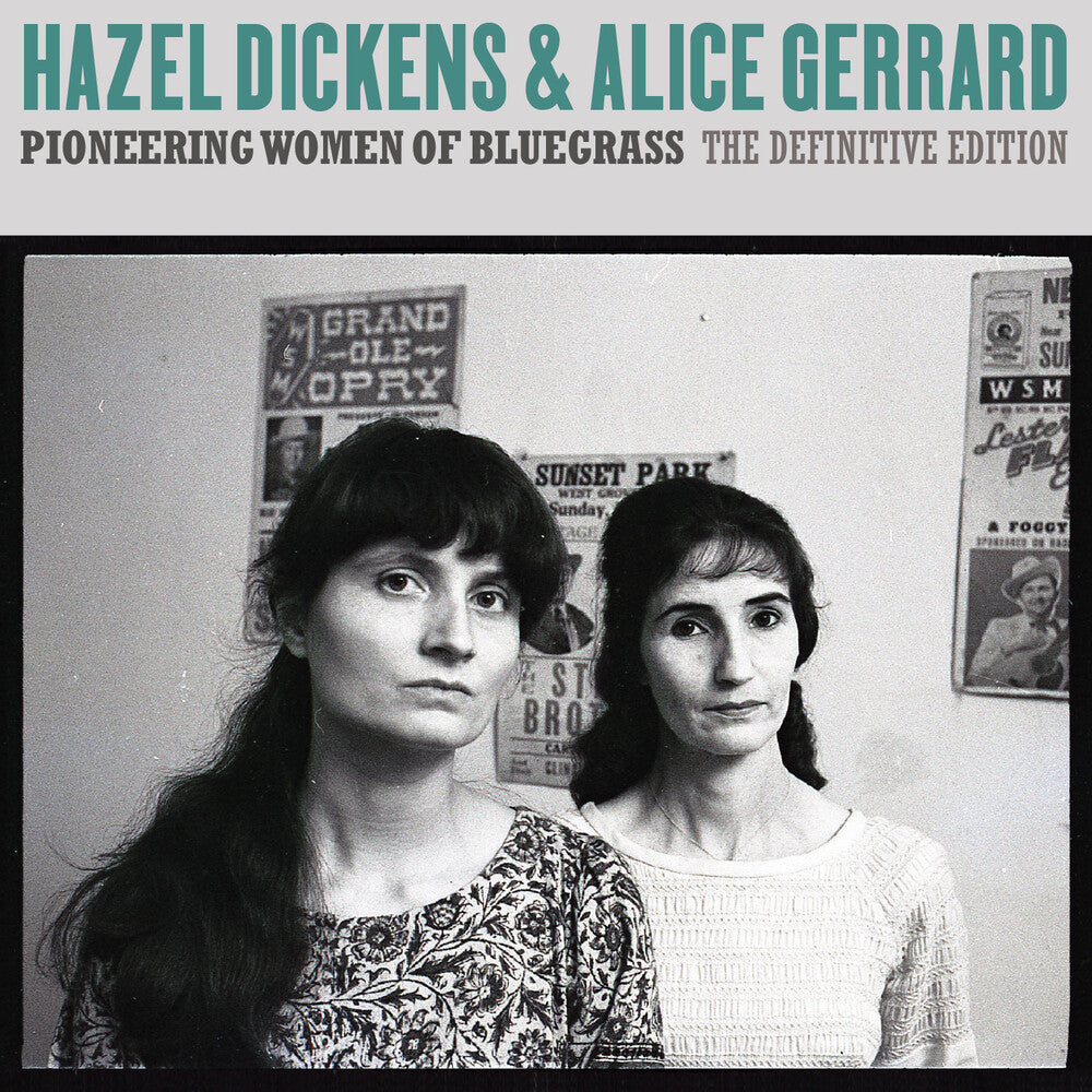 the album cover for Hazel Dickens  / Gerrard,Alice - Pioneering Women Of Bluegrass: The Definitive Edit
