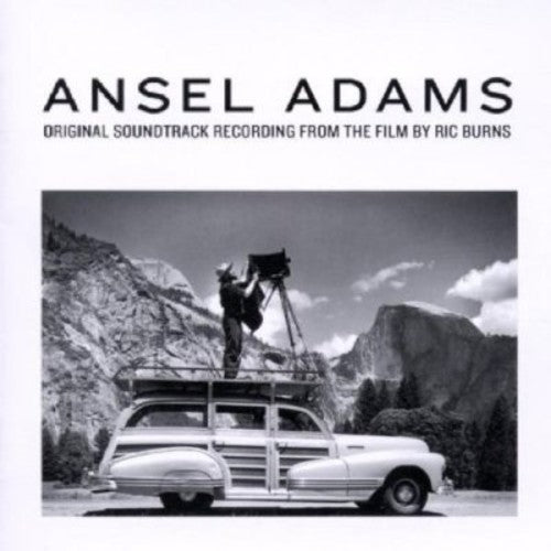 the album cover for Ansel Adams - Ansel Adams (Original Soundtrack)