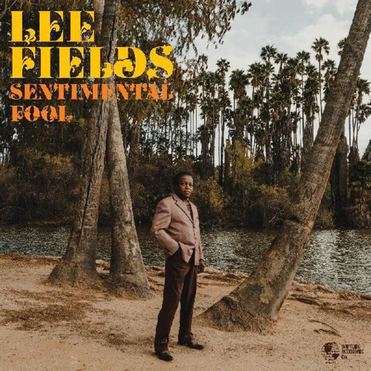 the album cover for Lee Fields - Sentimental Fool [LP]