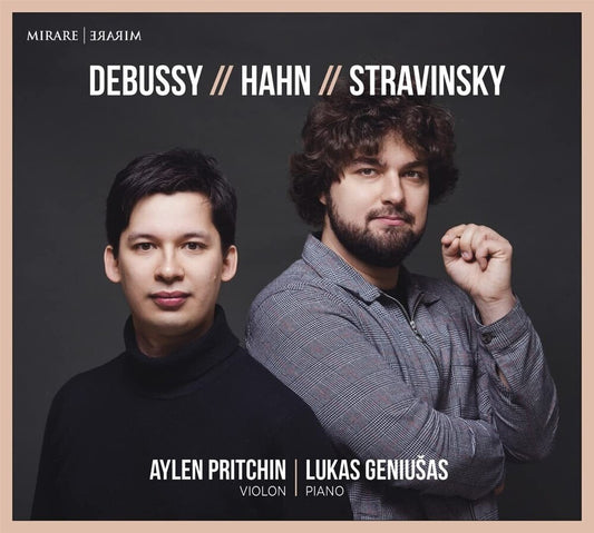 the album cover for Lukas Geniusas  / Pritchin,Aylen - Debussy - Hahn - Stravinsky
