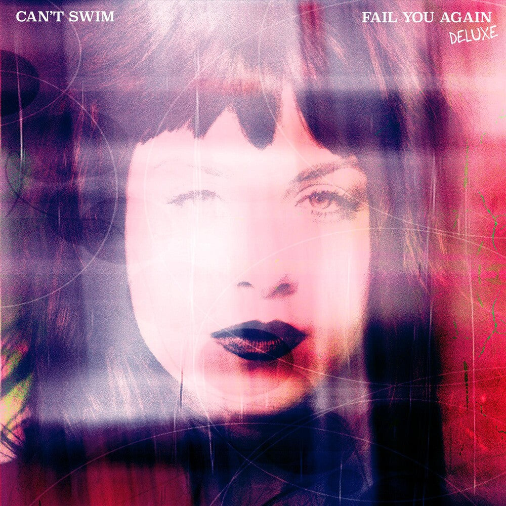 the album cover for Can't Swim - Fail You Again [Deluxe]