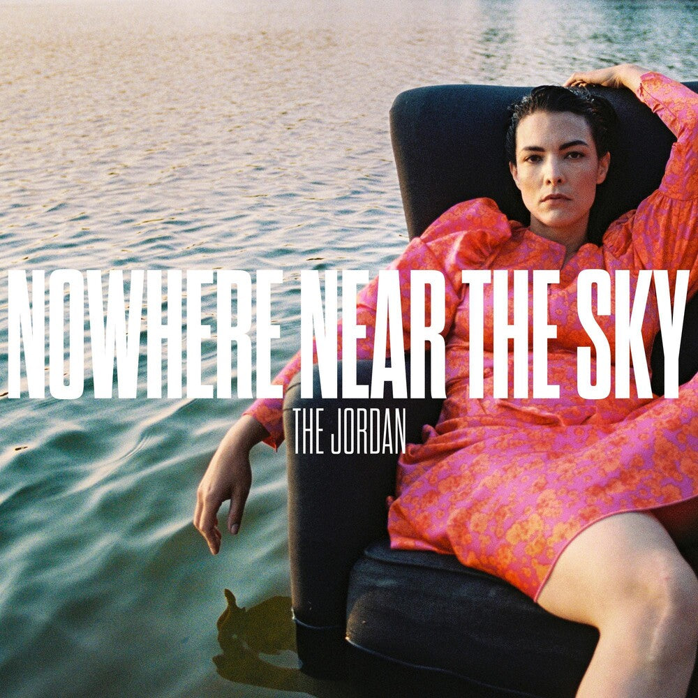 the album cover for The Jordan - Nowhere Near The Sky