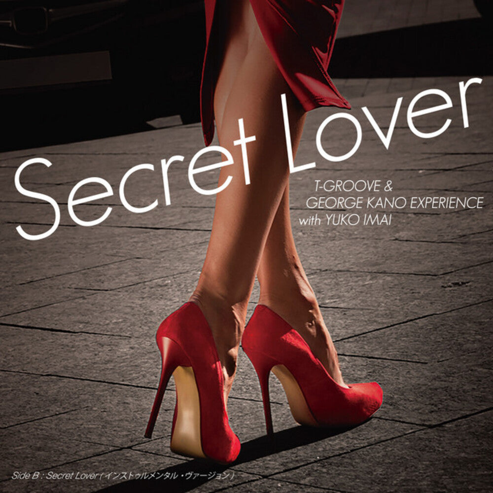 the album cover for T-Groove / George Kano  / Imai,Yuko - Secret Lover/Secret Lover [Limited Edition]