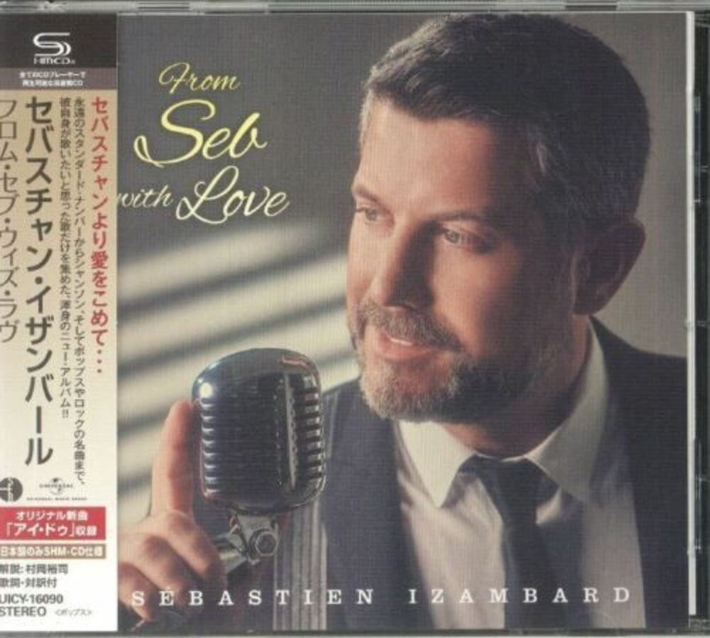 the album cover for Izambard, Sebastien - From Seb With Love - SHM-CD