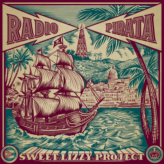 the album cover for Sweet Lizzy Project - Pirate Radio / Radio Pirata [Spanish Version]