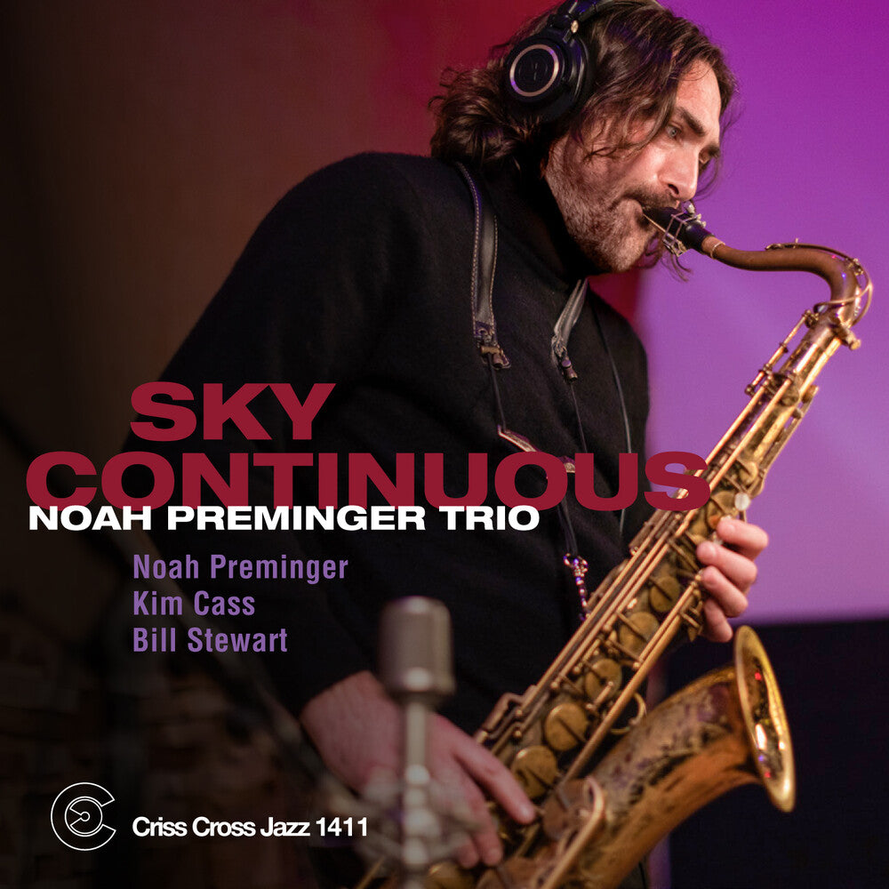 the album cover for Noah Preminger  Trio - Sky Continuous