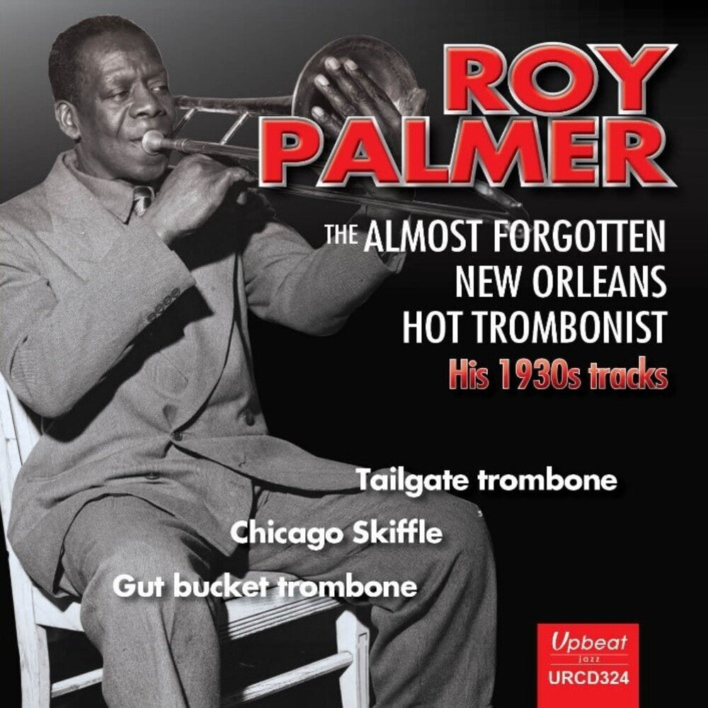 the album cover for Palmer, Roy - Almost Forgotten New Orleans Hot Trombonist