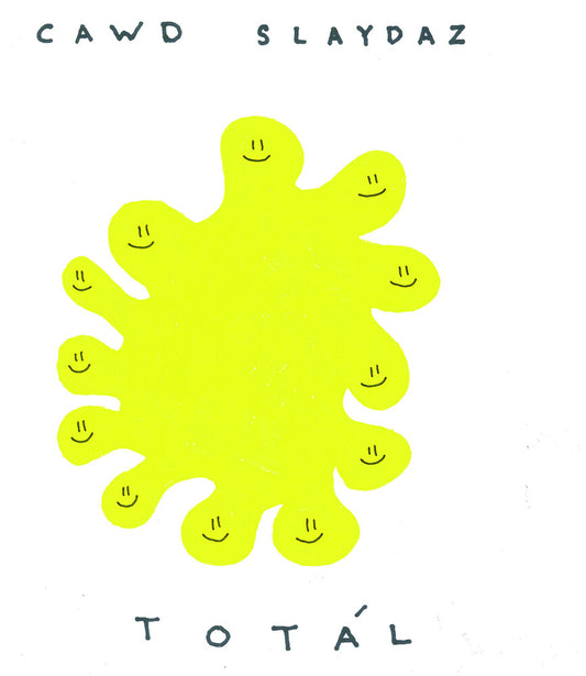 the album cover for Cawd Slaydaz - Total