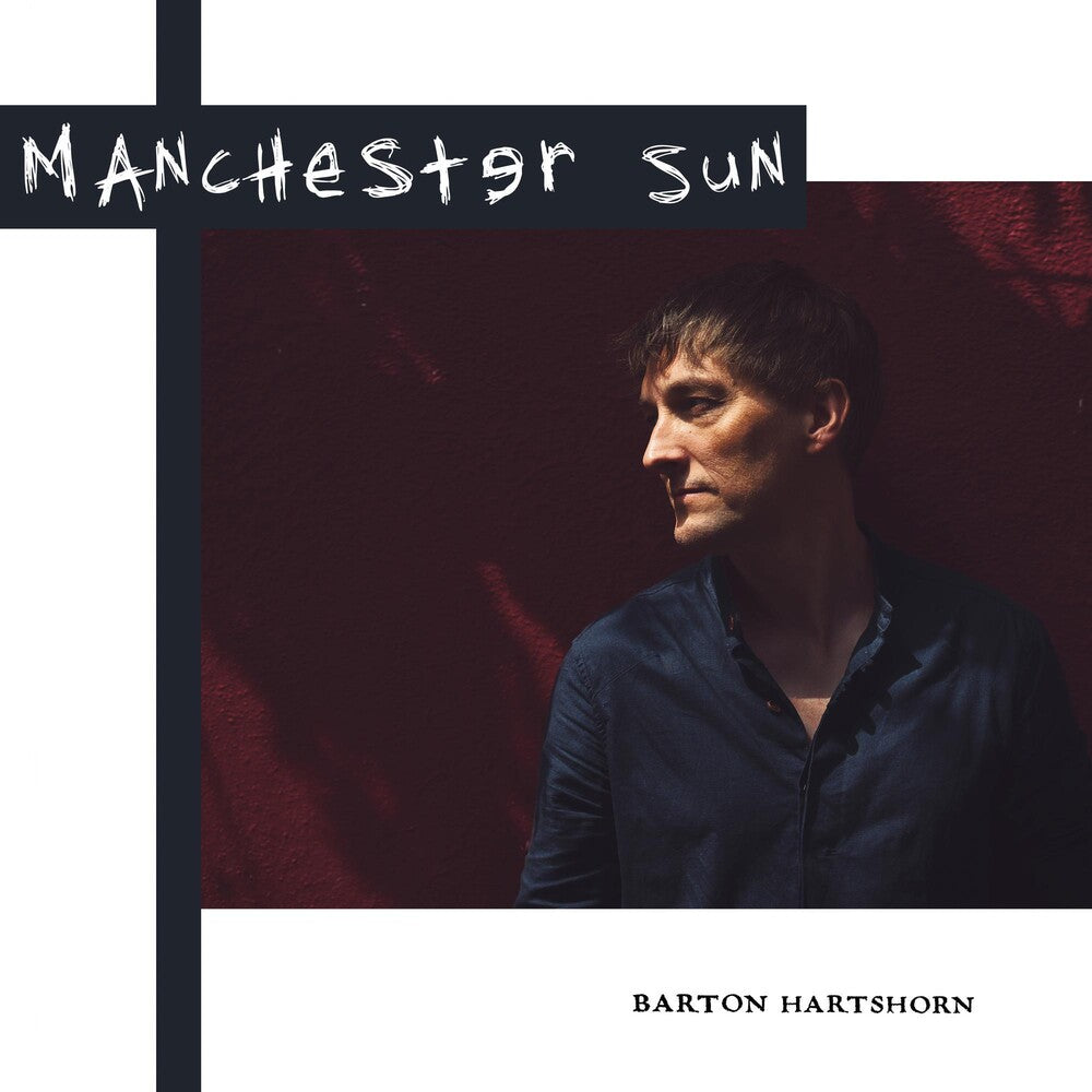 the album cover for Barton Hartshorn - Manchester Sun