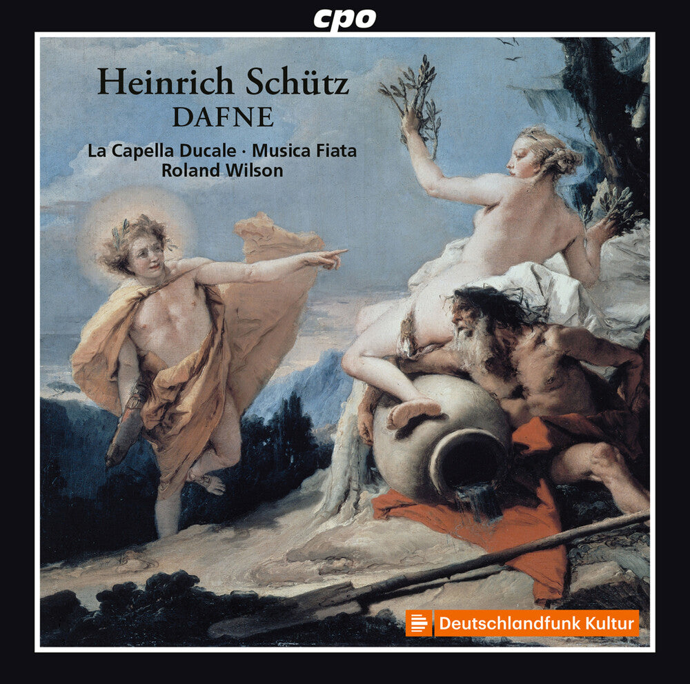 the album cover for Schutz / La Capella Ducale / Musica Fiata - Dafne
