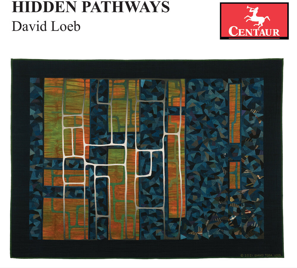 the album cover for Loeb / Wallace / Galimir Quartet - Hidden Pathways