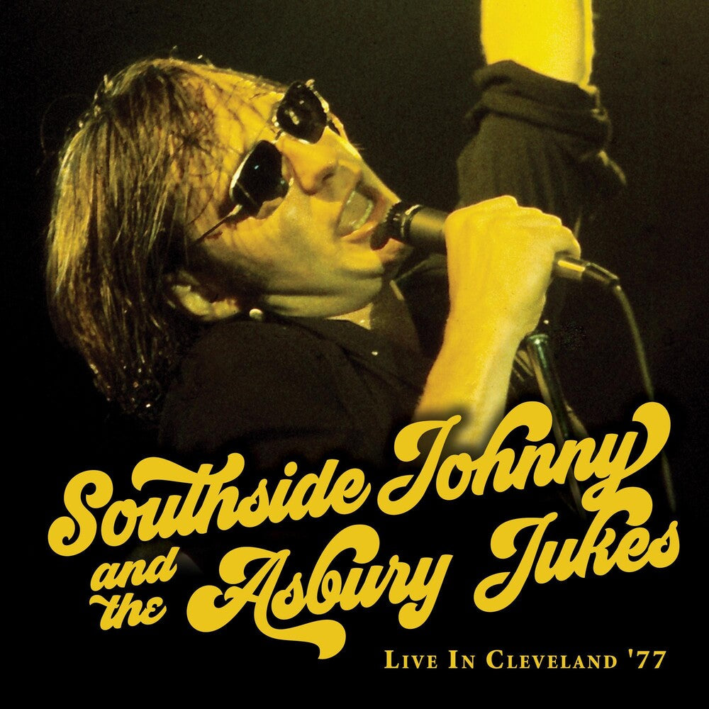 the album cover for Southside Johnny & The Asbury Jukes - Live In Cleveland '77