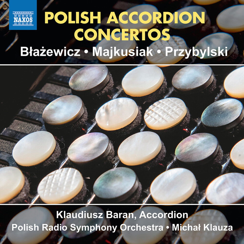 the album cover for Blazewicz / Majkusiak / Przybylski - Polish Accordion Concertos
