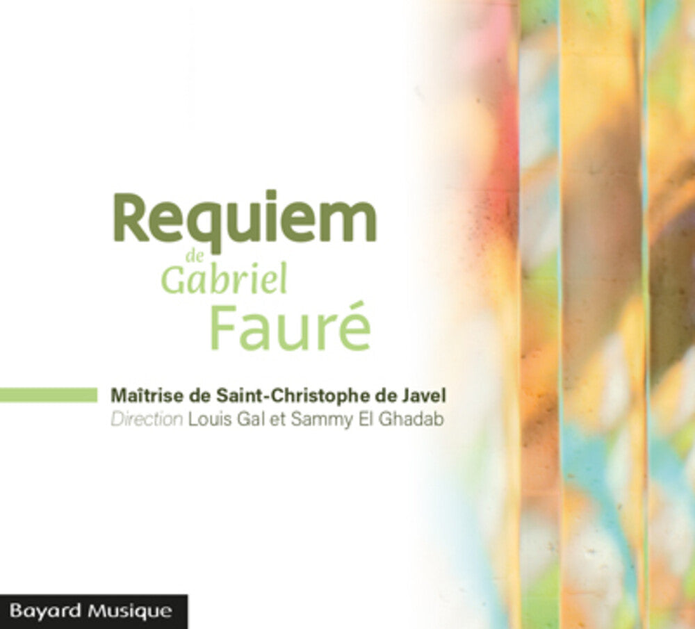 the album cover for Maitrise St Christophe De Javel - Requiem De Gabriel Faure