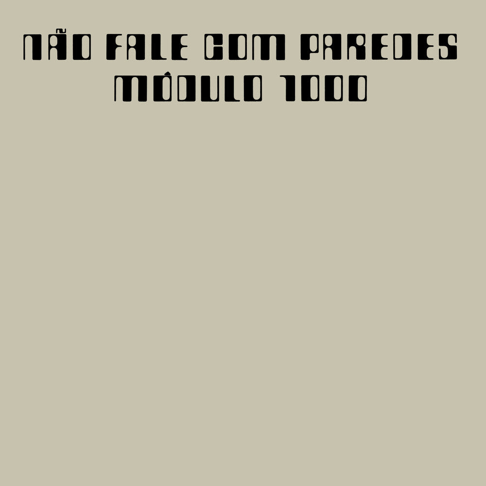 the album cover for MÃ³dulo 1000 - Nao Fale com Paredes