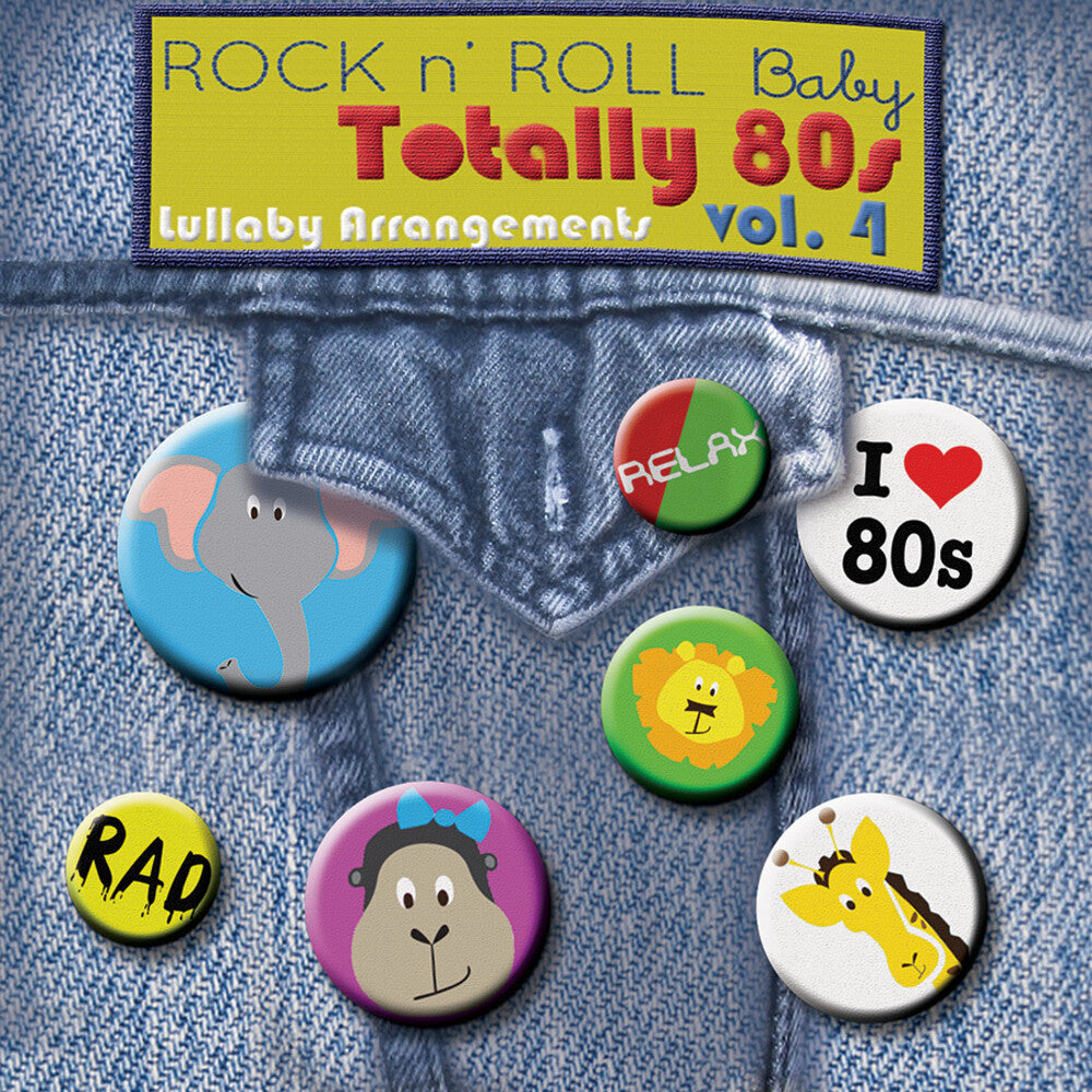 the album cover for Various Artists - Totally 80's Lullabies, Vol. 4 (Various Artist)