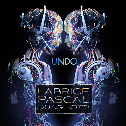 the album cover for Fabrice Quagliotti  Pascal - Undo (Ita)