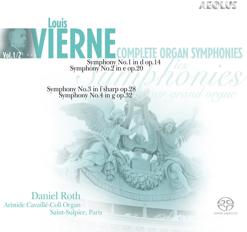 the album cover for Vierne / Daniel Roth - Organ Symphonies Vol. 1 & 2 (Hybr)