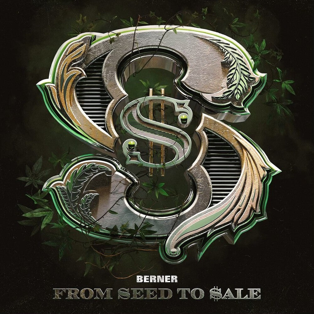 the album cover for Berner - From Seed To Sale [Digipak]