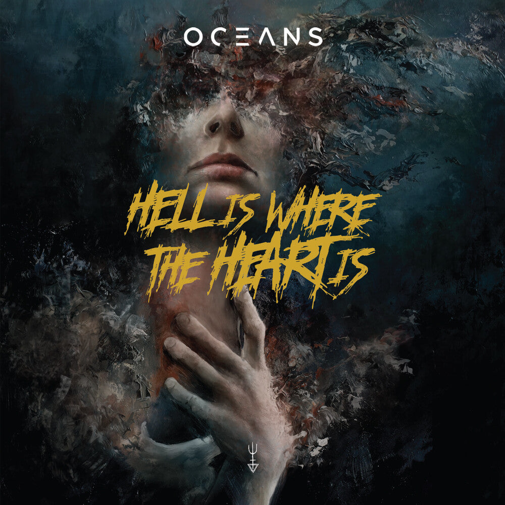 the album cover for Oceans - Hell Is Where The Heart Is (Mod)