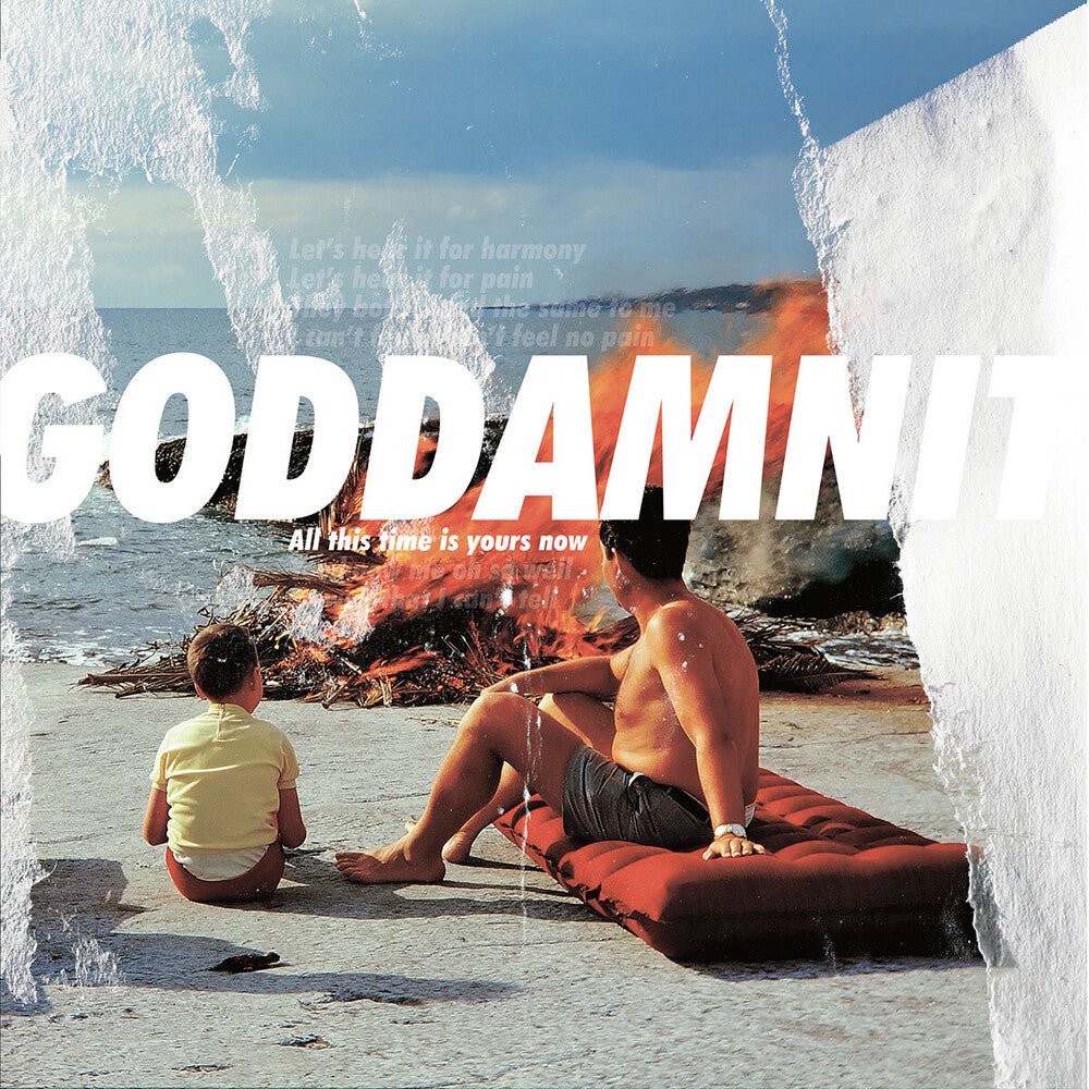 the album cover for GODDAMNIT - All This Time Is Yours Now