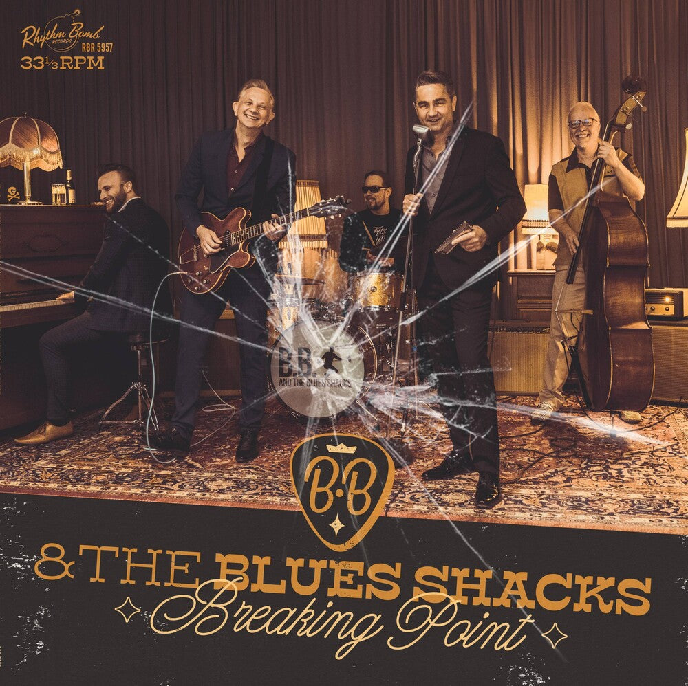 the album cover for B.B. & THE BLUES SHACKS - Breaking Point
