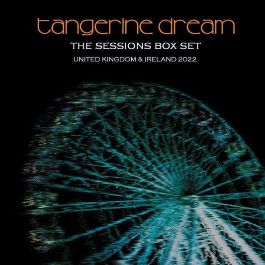 the album cover for Tangerine Dream - Sessions: United Kingdom & Ireland 2022 (Box) [With Booklet]