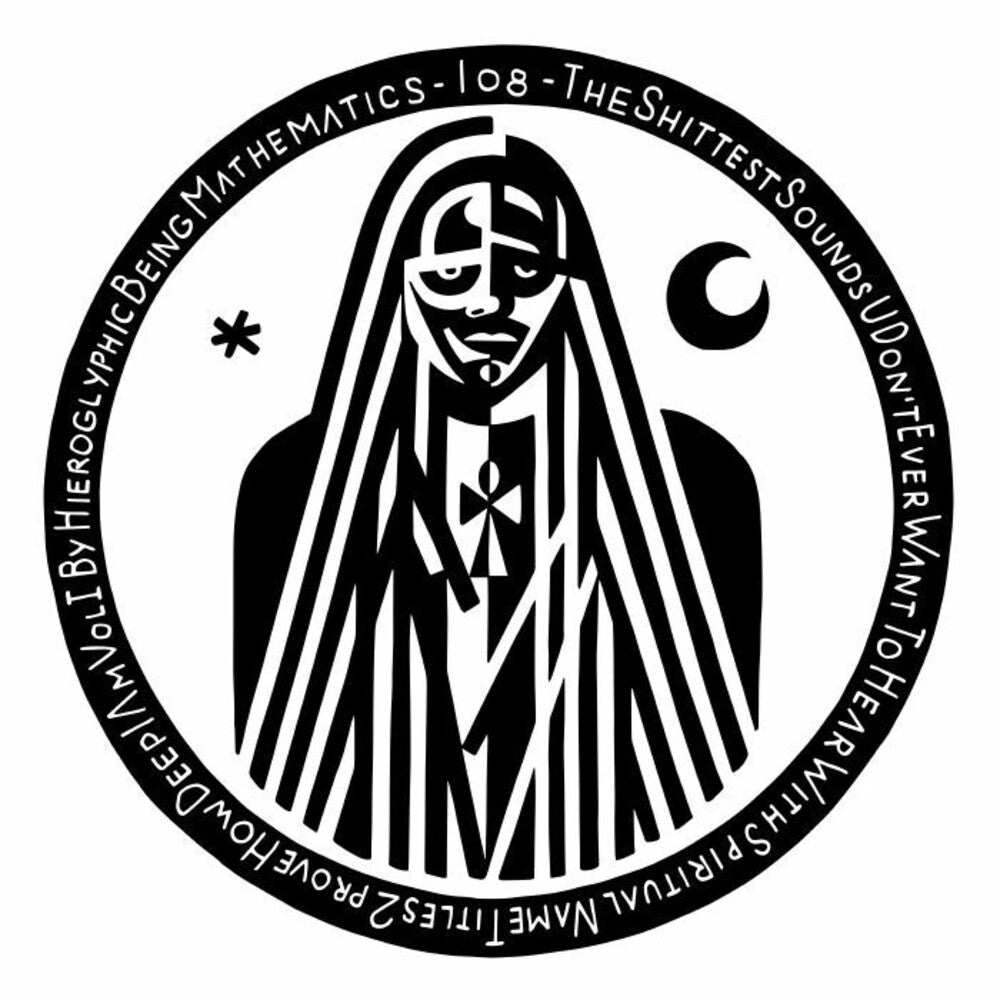 the album cover for Hieroglyphic Being - Shittest Sounds Vol 1