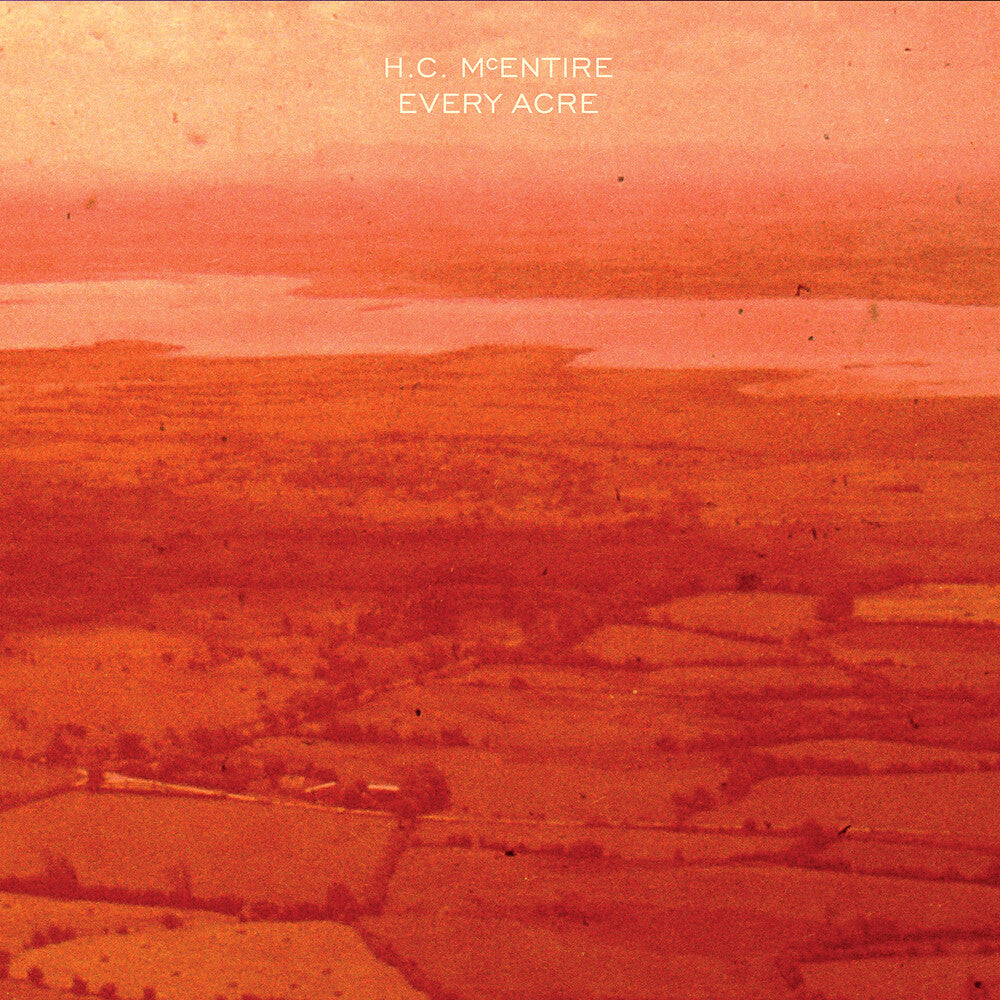 the album cover for H.C. McEntire - Every Acre [LP]