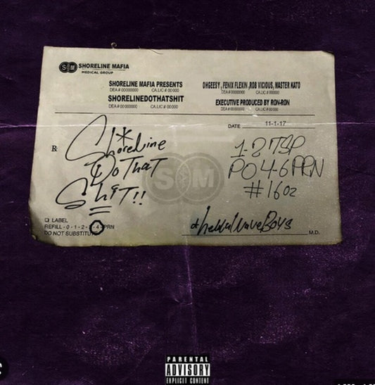 the album cover for Shoreline Mafia - Shorelinedothatshit [Deluxe]