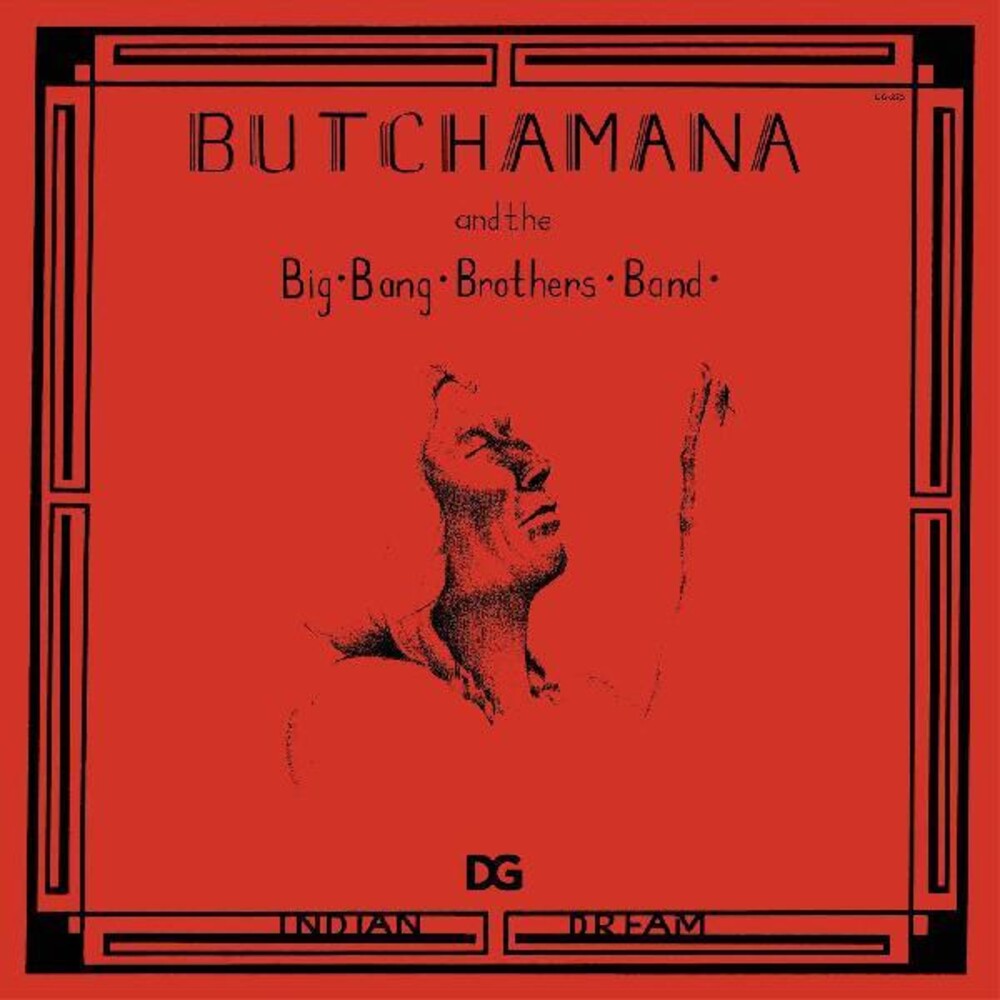 the album cover for Butchamana & Big Bang Brothers Band - Indian Dream