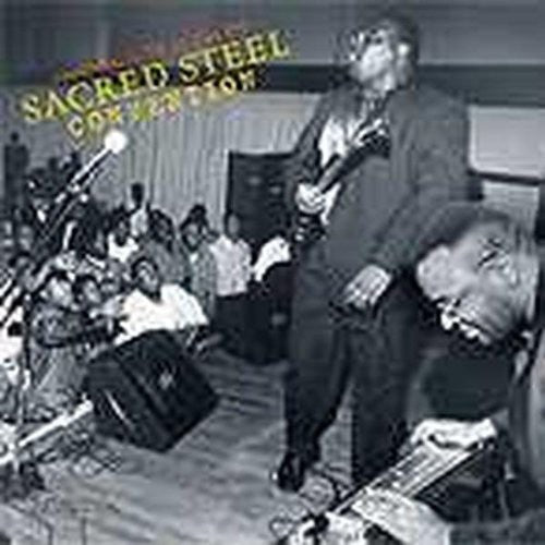 the album cover for Sacred Steel Convention - The Second Annual Sacred Steel Convention
