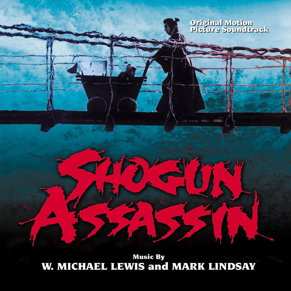 the album cover for Michael Lewis  W. / Lindsay,Mark (Reis) - Shogun Assassin - O.S.T. [Reissue]