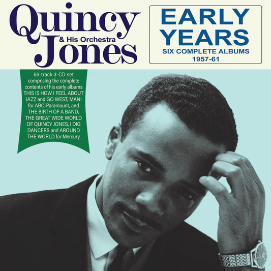 the album cover for Quincy Jones  & His Orchestra - Early Years: Six Complete Albums 1957-61