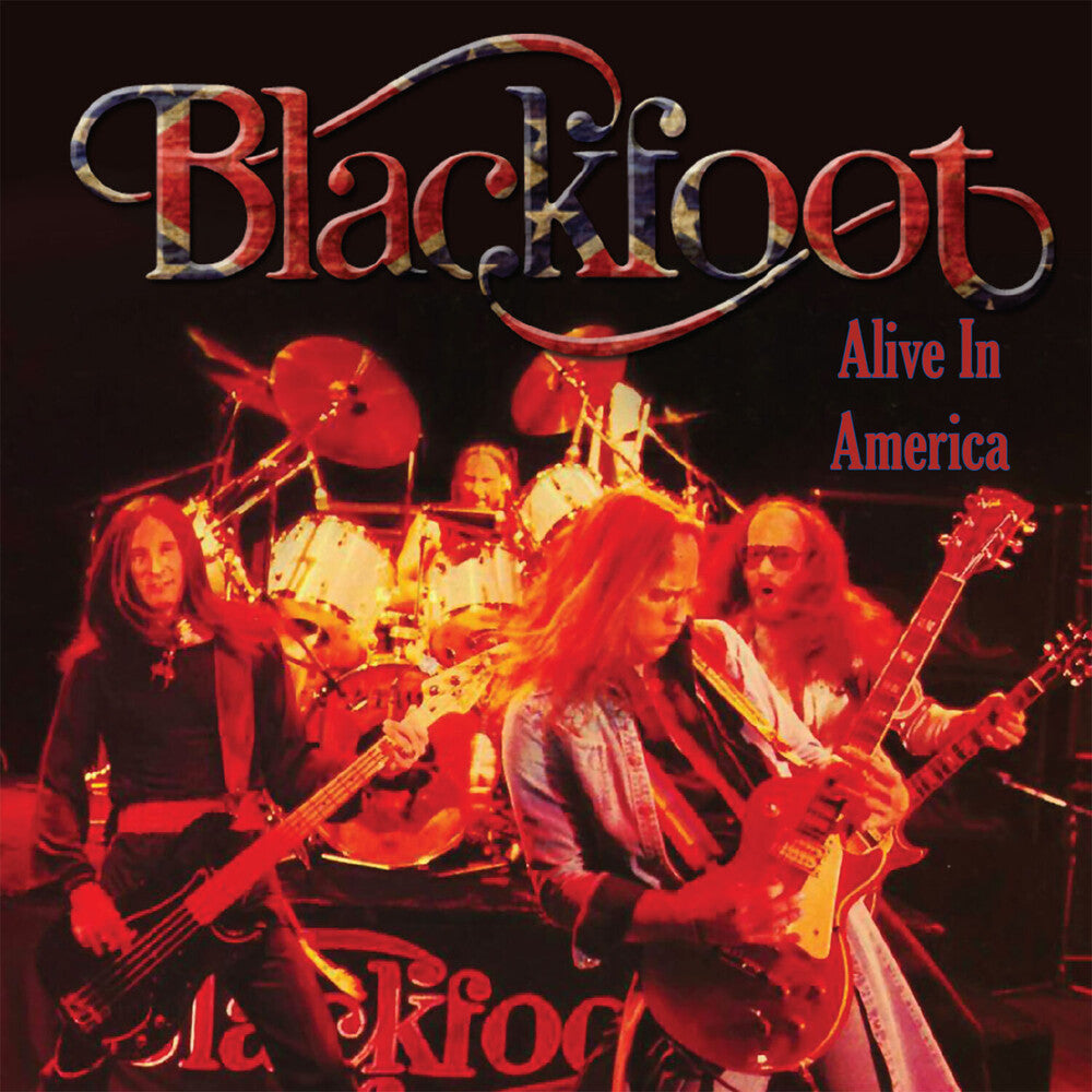 the album cover for Blackfoot - Alive In America (Coll) [Remastered]