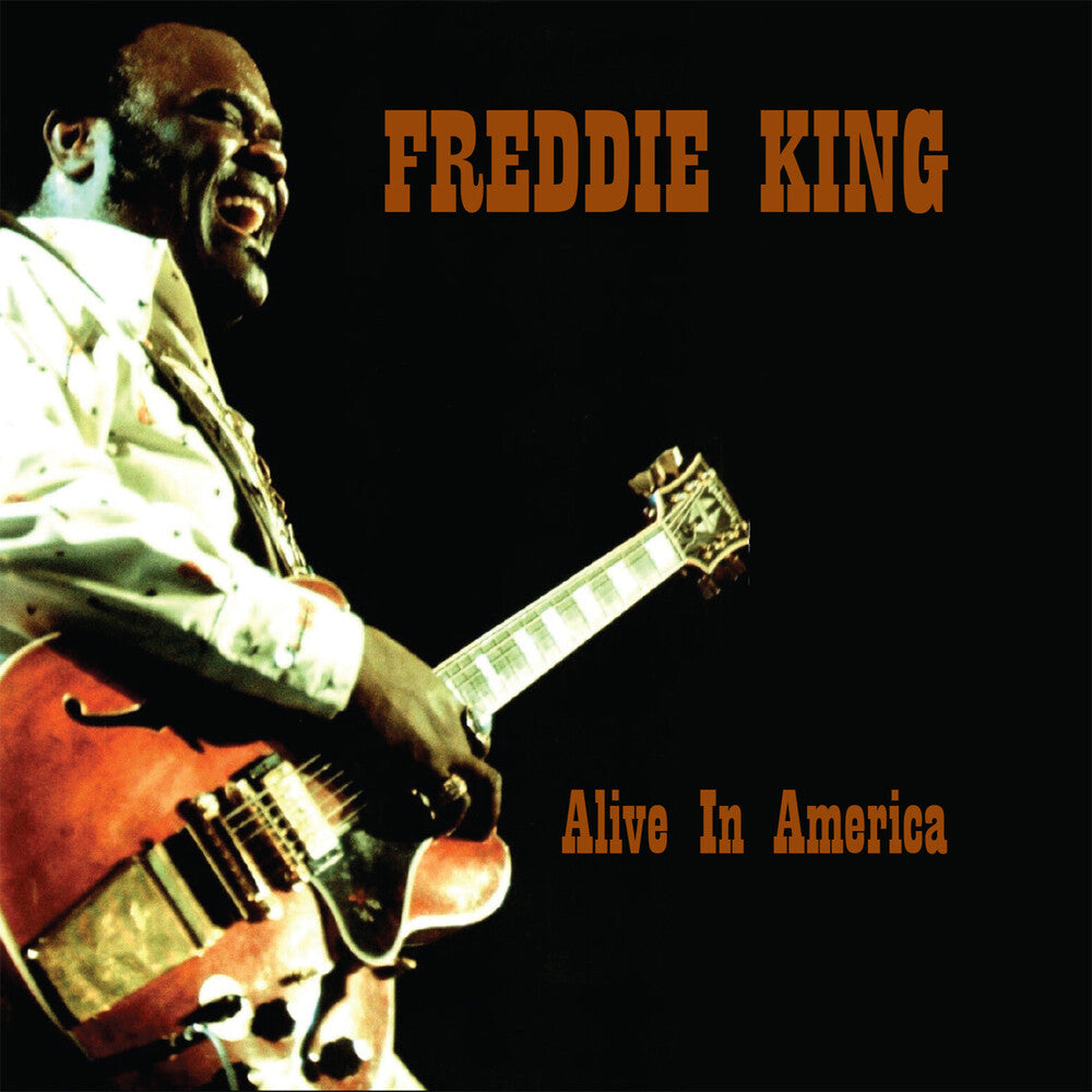 the album cover for Freddie King - Alive In America