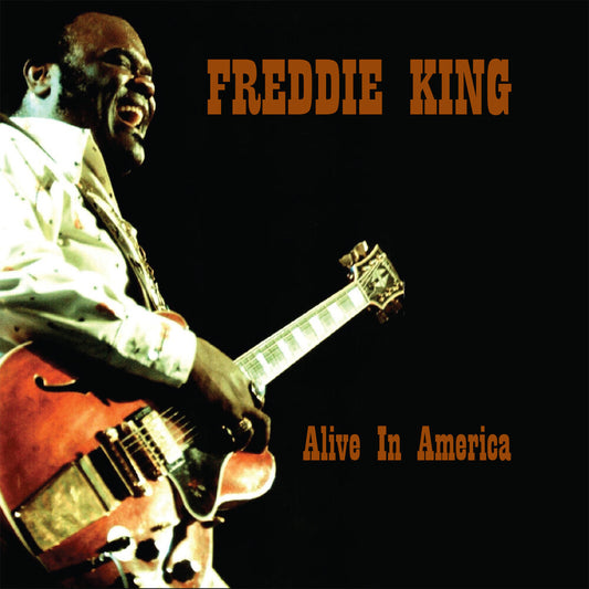 the album cover for Freddie King - Alive In America