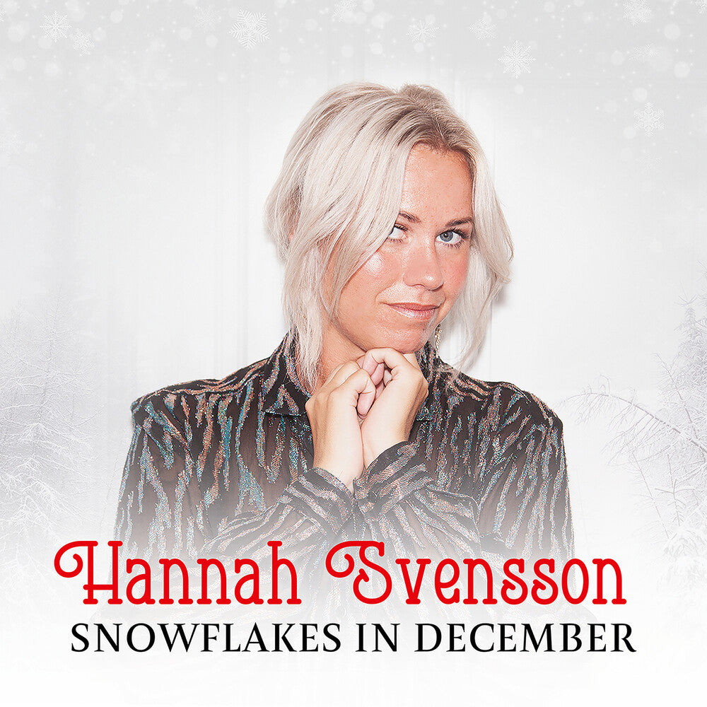 the album cover for Hannah Svensson - Snowflakes In December