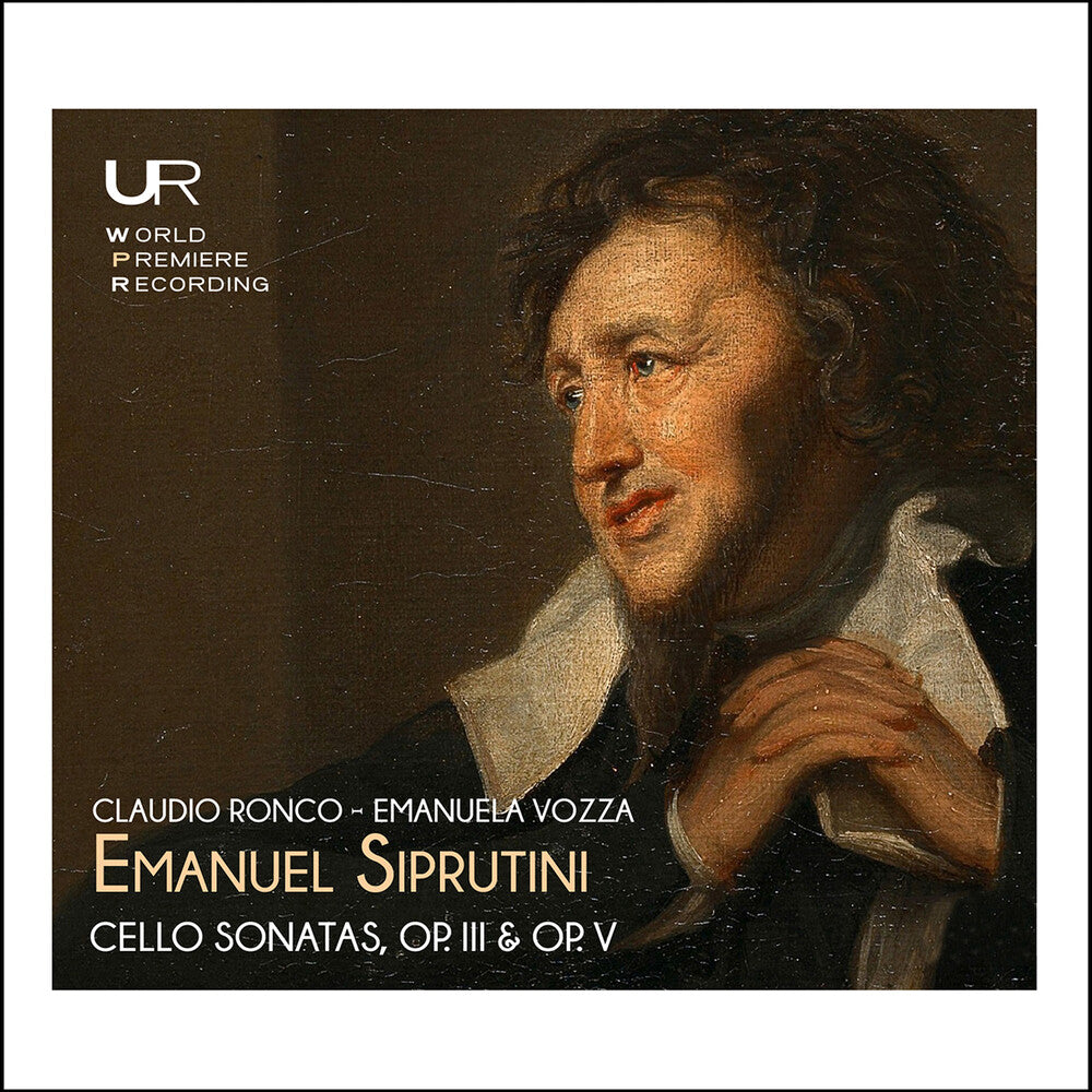 the album cover for Siprutini / Ronco / Vozza - Cello Sonatas, Op. 3 & Op. 5