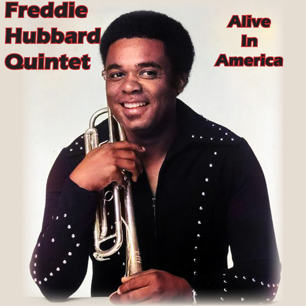 the album cover for Freddie Hubbard Quintet - Alive In America (Coll)