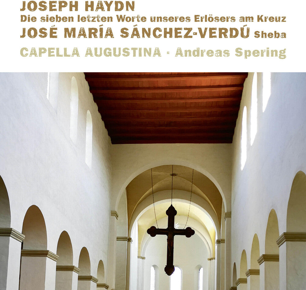 the album cover for Haydn / Capella Augustina - Die Sieben Letzten Worte