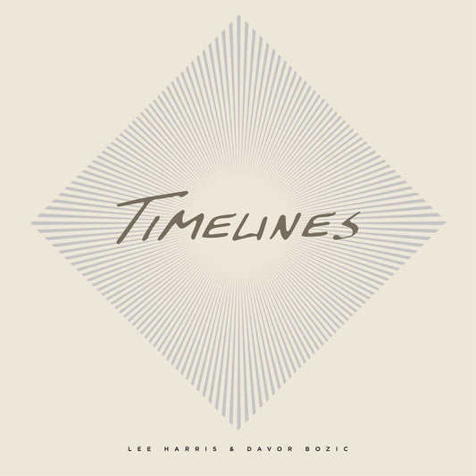 the album cover for Lee Harris & Davor Bozic - Timelines