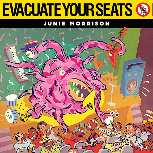 the album cover for Junie Morrison - Evacuate Your Seats - Expanded Edition (Exp)